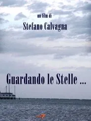 Guardando le stelle movie poster