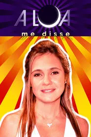 A Lua Me Disse tv show poster
