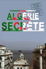 Algérie secrète tv show poster