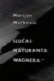 The Case of Graduate Wagner movie poster