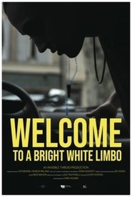 Welcome to a White Bright Limbo movie poster