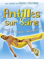 Antilles sur Seine movie poster