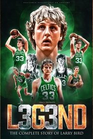 LEGEND: The Complete Story of Larry Bird movie poster