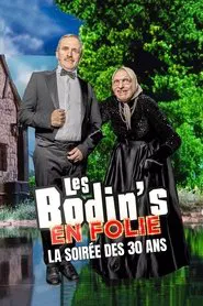 Les Bodin's en folie : La Soirée des 30 ans movie poster