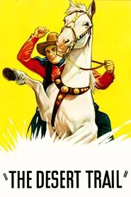 The Desert Trail movie poster