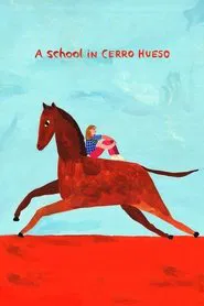 A School in Cerro Hueso movie poster