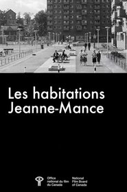 Les Habitations Jeanne-Mance movie poster