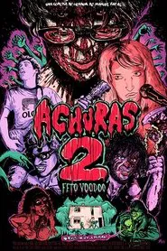 Poster do filme Achuras 2: Feto Voodoo