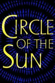 Poster do filme Circle of the Sun