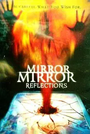 Mirror, Mirror 4: Reflection movie poster