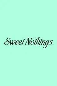 Sweet Nothings movie poster