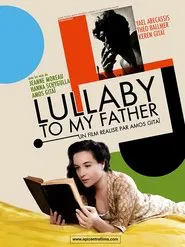 Lullaby to my Father movie poster