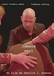 Jamais seul movie poster