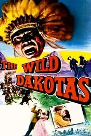 The Wild Dakotas movie poster