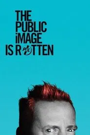 The Public Image Is Rotten movie poster