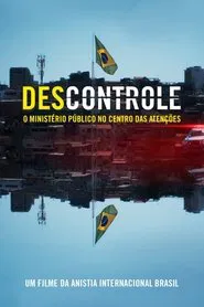 Poster do filme (Des)controle: o Ministério Público no Centro das Atenções