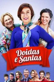 Poster do filme Doidas e Santas