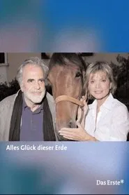 Alles Glück dieser Erde movie poster