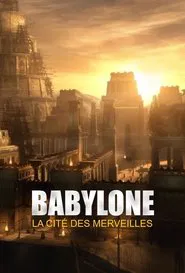 Babylone, la cité des merveilles movie poster