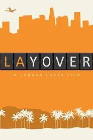 Lay Over movie poster