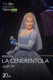The Metropolitan Opera: La Cenerentola movie poster