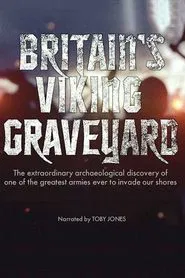 Britain's Viking Graveyard movie poster