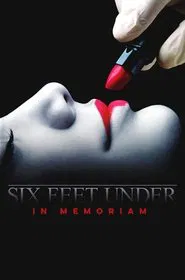Six Feet Under: In Memoriam movie poster