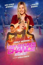 Poster do filme Uma Segunda Chance: Rivais!