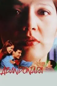 Poster do filme Abandonada