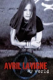 Avril Lavigne: My World -  Try to Shut Me Up Tour movie poster
