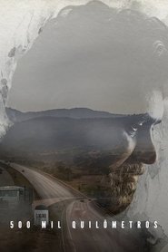Poster do filme 500 Mil Quilômetros