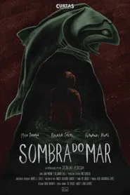Sombra do Mar movie poster