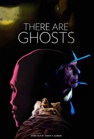 There Are Ghosts movie poster