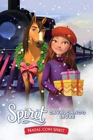 Poster do filme Spirit - Cavalgando Livre Natal com Spirit