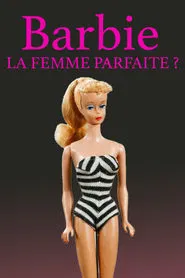 Barbie: The Perfect Woman? movie poster