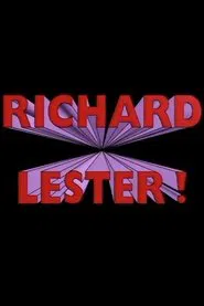 Richard Lester! movie poster