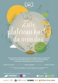 Zure platerean hasten da mundua movie poster