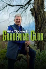Alan Titchmarsh's Gardening Club tv show poster