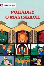 Pohádky o mašinkách tv show poster