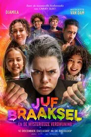 Poster do filme Juf Braaksel en de mysterieuze verdwijning