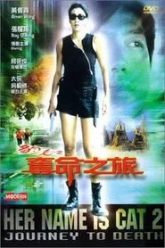 Her Name Is Cat 2: Journey To Death movie poster