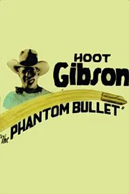 The Phantom Bullet movie poster