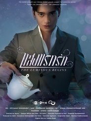 The Luminous Begins tv show poster