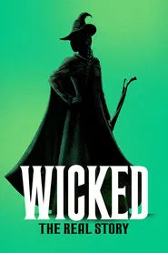 Poster do filme Wicked: The Real Story