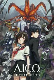 A.I.C.O. -Incarnation- tv show poster