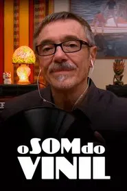 O Som do Vinil tv show poster