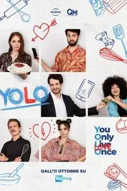 YOLO - You Only Love Once tv show poster