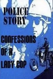 Poster do filme Police Story: Confessions of a Lady Cop
