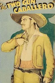 Two-Gun Caballero movie poster
