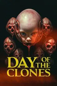 Day of the Clones movie poster